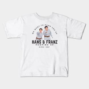 Hans & Franz - Pumping up since 1987 Kids T-Shirt